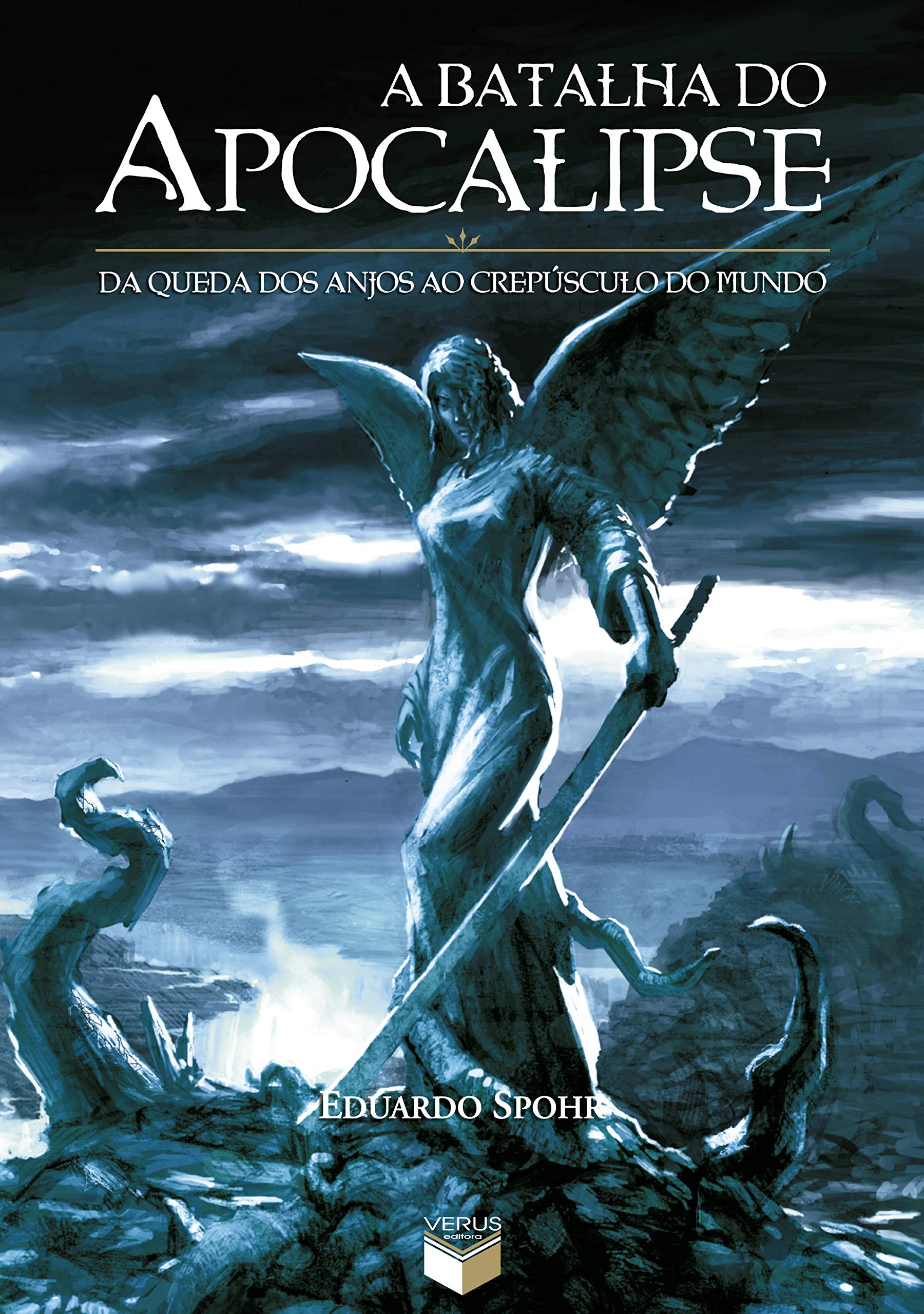 Capa do livro A Batalha do Apocalipse, fantasia épica brasileira de Eduardo Spohr
